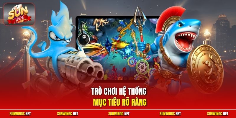 Trò chơi hệ thống mục tiêu rõ ràng